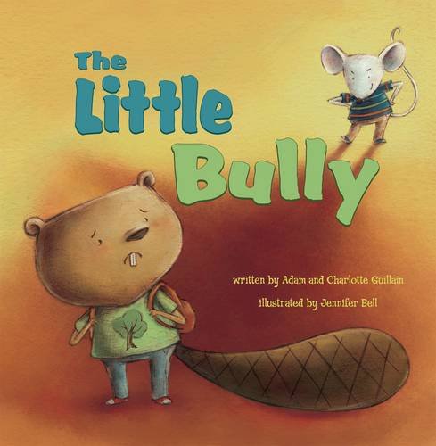 Stock image for The Little Bully (Little Boost) for sale by AwesomeBooks