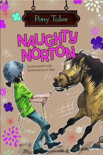 Imagen de archivo de Naughty Norton (Pony Tales) a la venta por Goldstone Books