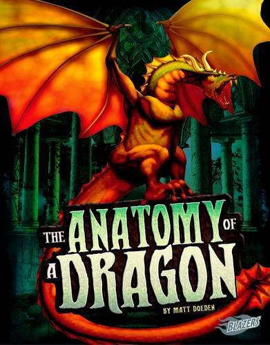 Beispielbild fr The Anatomy of a Dragon (The World of Dragons) zum Verkauf von WorldofBooks