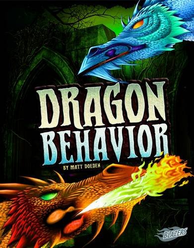 Stock image for Dragon Behaviour (The World of Dragons) for sale by AwesomeBooks