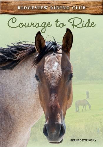 9781406266702: Courage to Ride (Ridgeview Riding Club)
