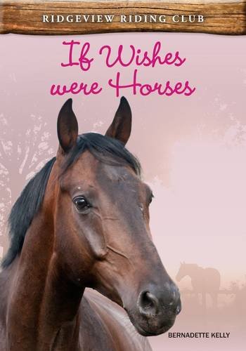 Beispielbild fr If Wishes Were Horses (Ridgeview Riding Club) zum Verkauf von WorldofBooks