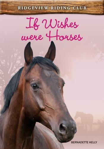 9781406266726: If Wishes Were Horses (Ridgeview Riding Club)