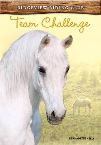 Team Challenge (Ridgeview Riding Club) (9781406266764) by [???]