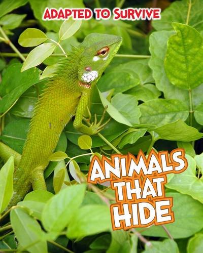 9781406270860: Adapted to Survive: Animals that Hide