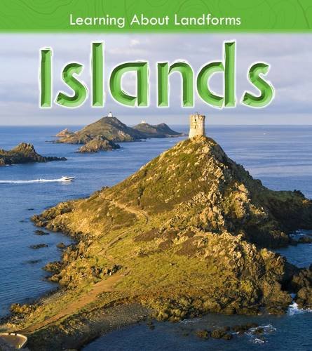 Stock image for Islands (Learning About Landforms) for sale by Pearlydewdrops