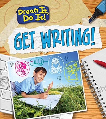 9781406272666: Get Writing! (Read Me!: Dream It, Do It!)