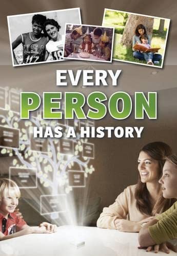 9781406272802: Every Person Has a History (Everything Has a History)