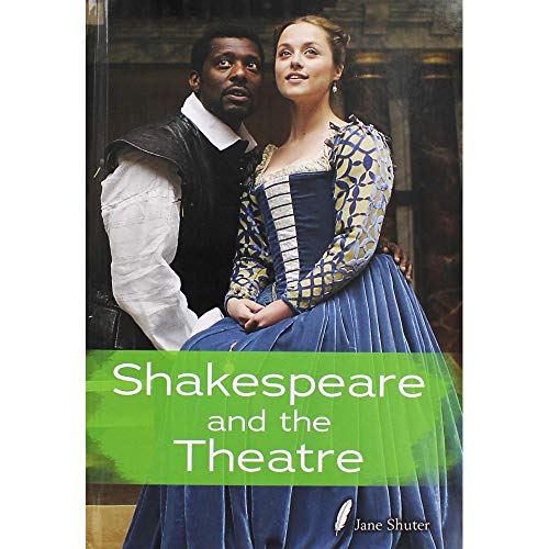 9781406273328: Shakespeare and the Theatre (Shakespeare Alive)