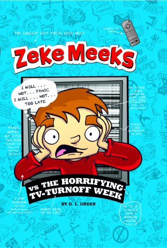 9781406275346: Zeke Meeks Vs the Horrifying TV-turnoff Week