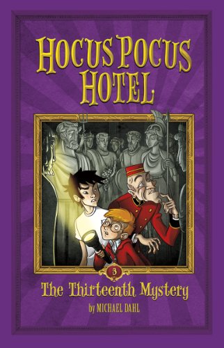 Stock image for The Thirteenth Mystery (Hocus Pocus Hotel) for sale by WorldofBooks