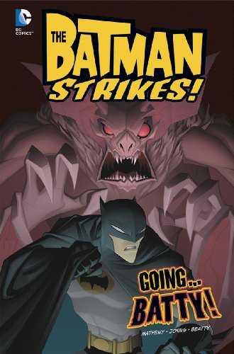 Beispielbild fr Going.Batty! (Batman Strikes!) zum Verkauf von AwesomeBooks