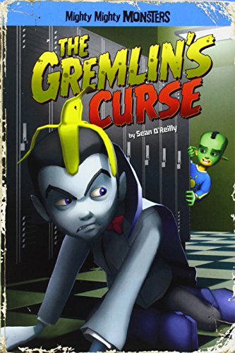 Stock image for The Gremlin's Curse (Mighty Mighty Monsters) for sale by WorldofBooks