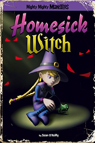 9781406279917: Homesick Witch (Mighty Mighty Monsters)