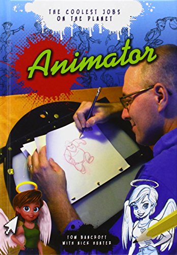 Stock image for Animator (The Coolest Jobs on the Planet) for sale by AwesomeBooks
