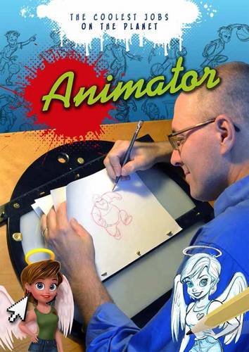 Beispielbild fr Animator (The Coolest Jobs on the Planet) zum Verkauf von AwesomeBooks