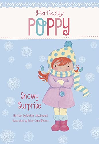 9781406280487: Snowy Surprise (Perfectly Poppy)