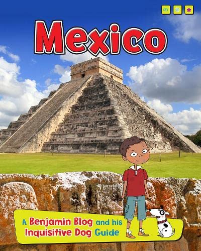 Stock image for Mexico : A Benjamin Blog and His Inquisitive Dog Guide for sale by Better World Books Ltd