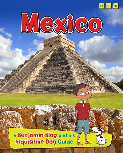 Beispielbild fr Mexico: A Benjamin Blog and His Inquisitive Dog Guide (Country Guides, with Benjamin Blog and his Inquisitive Dog) zum Verkauf von WorldofBooks