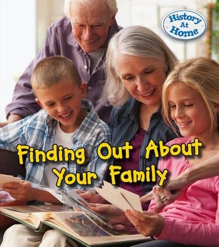 9781406281552: Finding Out About Your Family History (History at Home)