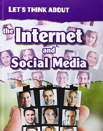 9781406282658: Let's Think About the Internet and Social Media