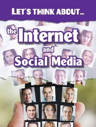 9781406282702: Let's Think About the Internet and Social Media