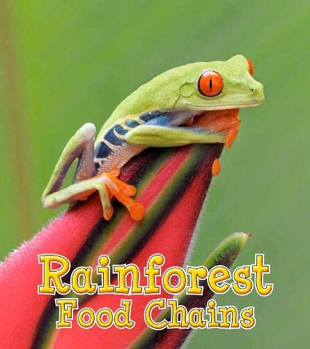 Stock image for Rainforest Food Chains (Young Explorer: Food Chains and Webs) for sale by Orbiting Books