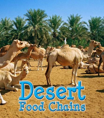 9781406284270: Desert Food Chains (Food Chains and Webs)