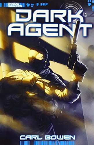Beispielbild fr Dark Agent (Shadow Squadron) zum Verkauf von Brit Books