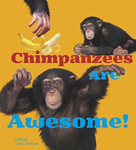 9781406288513: Chimpanzees Are Awesome! (Awesome African Animals!)