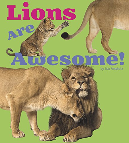 Beispielbild fr Lions Are Awesome! (Awesome African Animals!) zum Verkauf von WorldofBooks