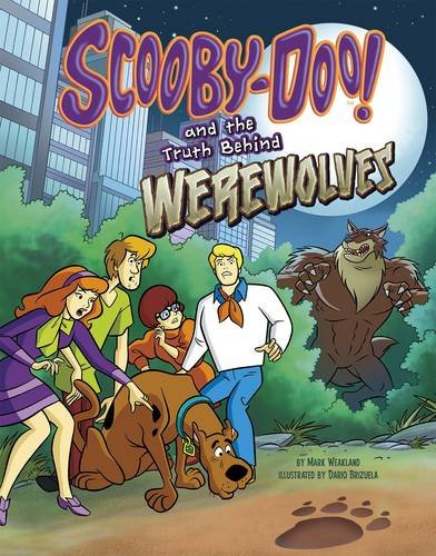 9781406288964: Scooby-Doo! and the Truth Behind Werewolves (Unmasking Monsters with Scooby-Doo!)