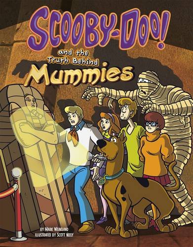 Imagen de archivo de Scooby-Doo! and the Truth Behind Mummies (Unmasking Monsters with Scooby-Doo!) a la venta por WorldofBooks