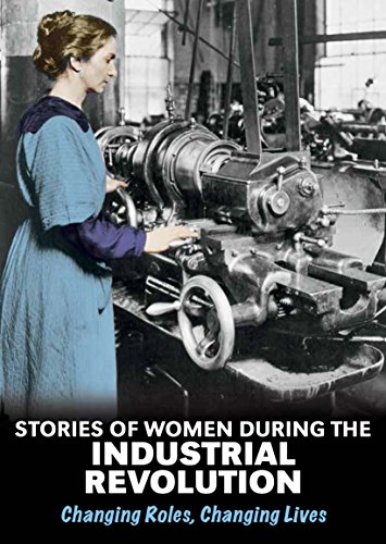 9781406289510: Stories of Women During the Industrial Revolution (Middle School Nonfiction: Women's Stories from History)