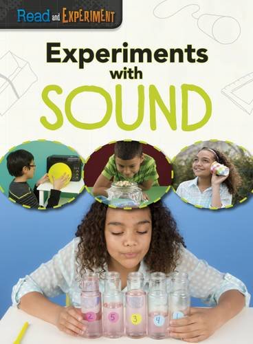 9781406290301: Experiments with Sound (Read and Experiment)