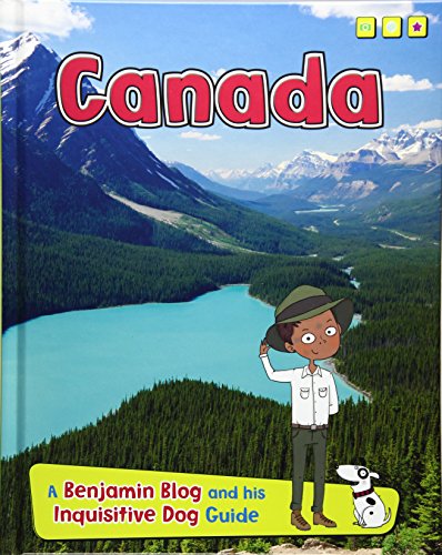 Beispielbild fr Canada: A Benjamin Blog and His Inquisitive Dog Guide (Country Guides, with Benjamin Blog and his Inquisitive Dog) zum Verkauf von WorldofBooks