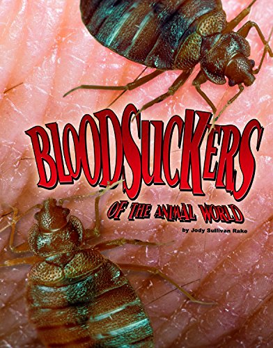 9781406291780: Bloodsuckers of the Animal World (Disgusting Creature Diets)