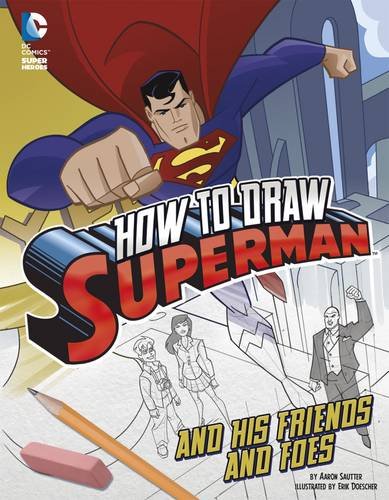 Beispielbild fr How to Draw Superman and His Friends and Foes (Drawing DC Super Heroes) zum Verkauf von WorldofBooks