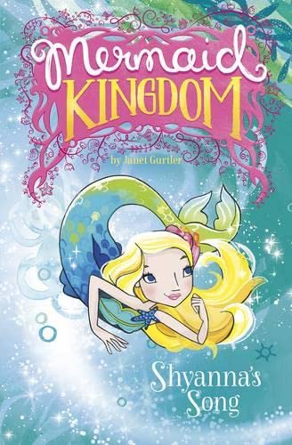 9781406292930: Shyanna's Song (Mermaid Kingdom)