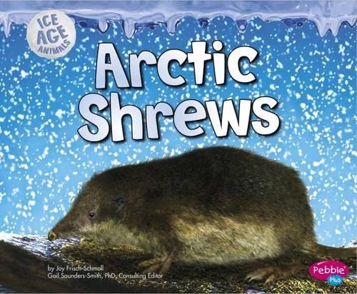 Beispielbild fr Arctic Shrews zum Verkauf von Better World Books Ltd