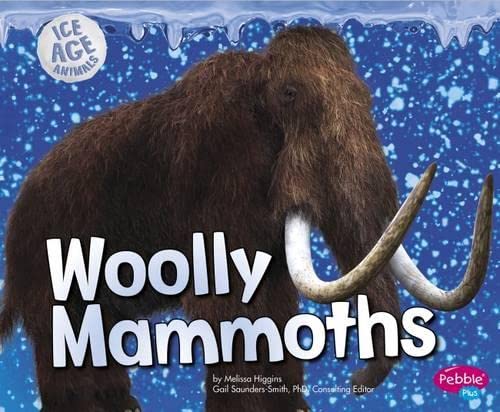 Beispielbild fr Woolly Mammoths (Ice Age Animals) zum Verkauf von WorldofBooks