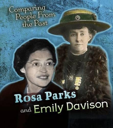 9781406296419: Rosa Parks and Emily Davison (Comparing People from the Past)