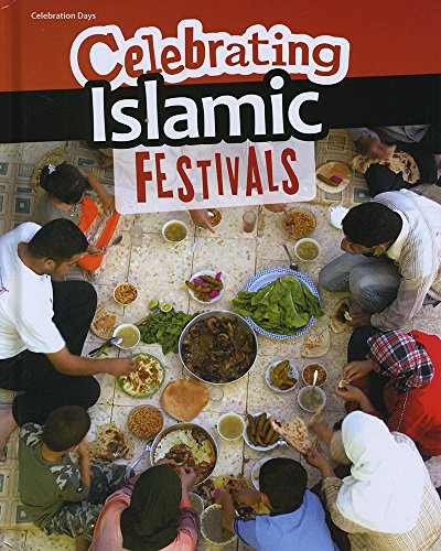 Stock image for Celebrating Islamic Festivals (Celebration Days) for sale by WorldofBooks