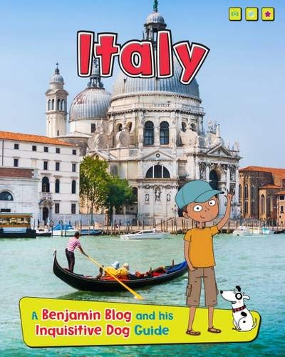 9781406298406: Italy: A Benjamin Blog and His Inquisitive Dog Guide (Country Guides, with Benjamin Blog and his Inquisitive Dog)