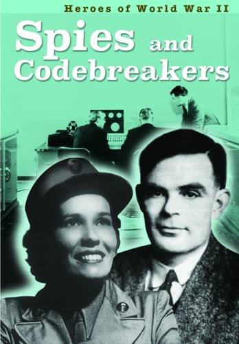 Beispielbild fr Spies and Codebreakers (Ignite: Heroes of World War II) zum Verkauf von WorldofBooks