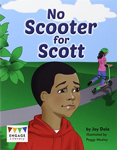 Stock image for No Scooter for Scott (Engage Literacy Green) for sale by WorldofBooks
