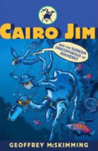 Beispielbild fr Cairo Jim and the Sunken Sarcophagus of Sekheret (Cairo Jim Chronicles # 3) zum Verkauf von WorldofBooks