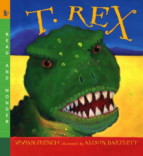 T. Rex (9781406301700) by Vivian French