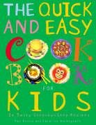 Beispielbild fr The Quick and Easy Cookbook for Kids zum Verkauf von WorldofBooks