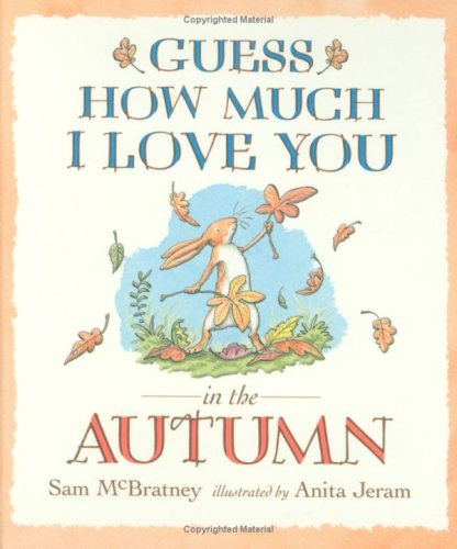 

Guess How Much I Love You in the Autumn